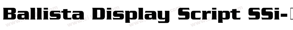 Ballista Display Script SSi字体转换